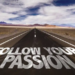 Why Following Your Passion is a Recipe for Disaster
